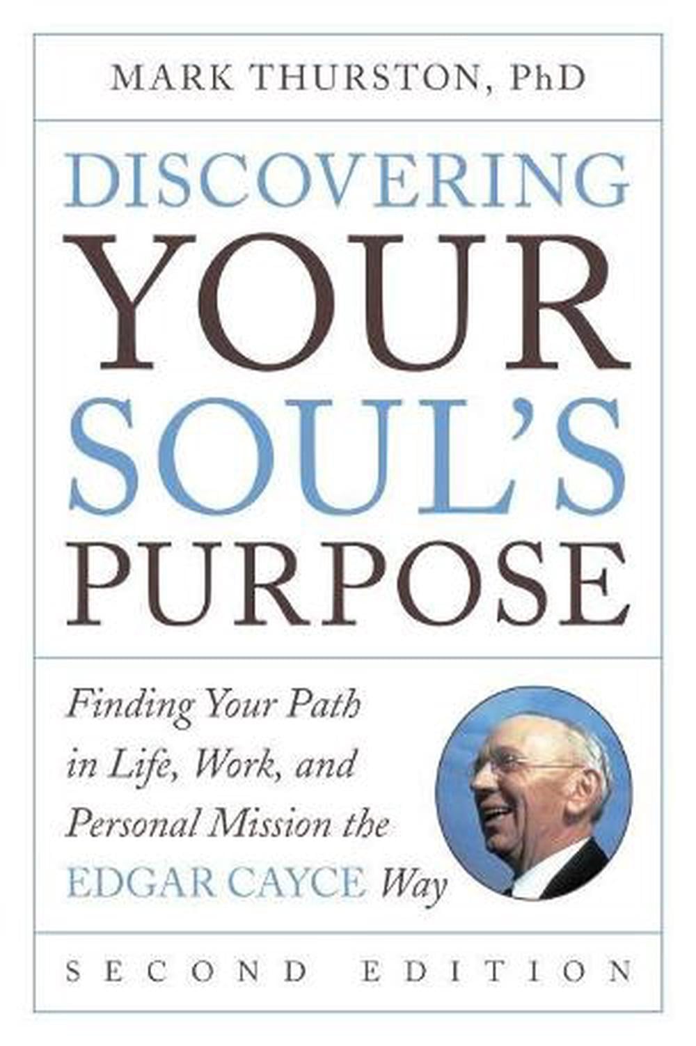 Discovering Your Soul's Purpose by Mark Thurston - ISBN: 9780143130857
