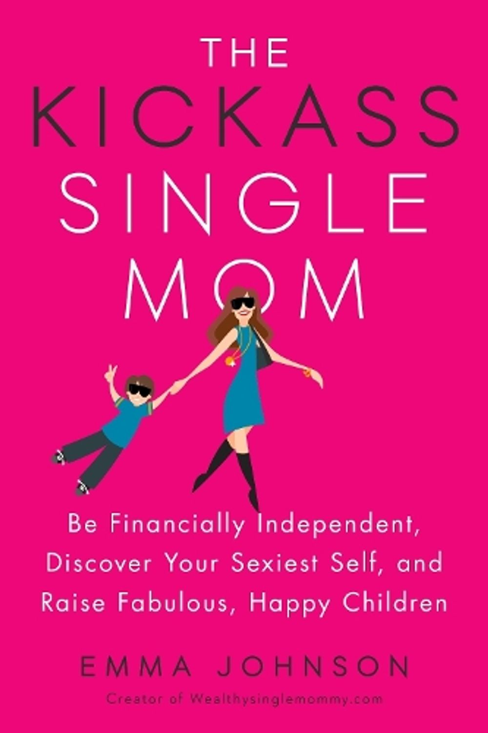 Kickass Single Mom by Emma Johnson - ISBN: 9780143131151