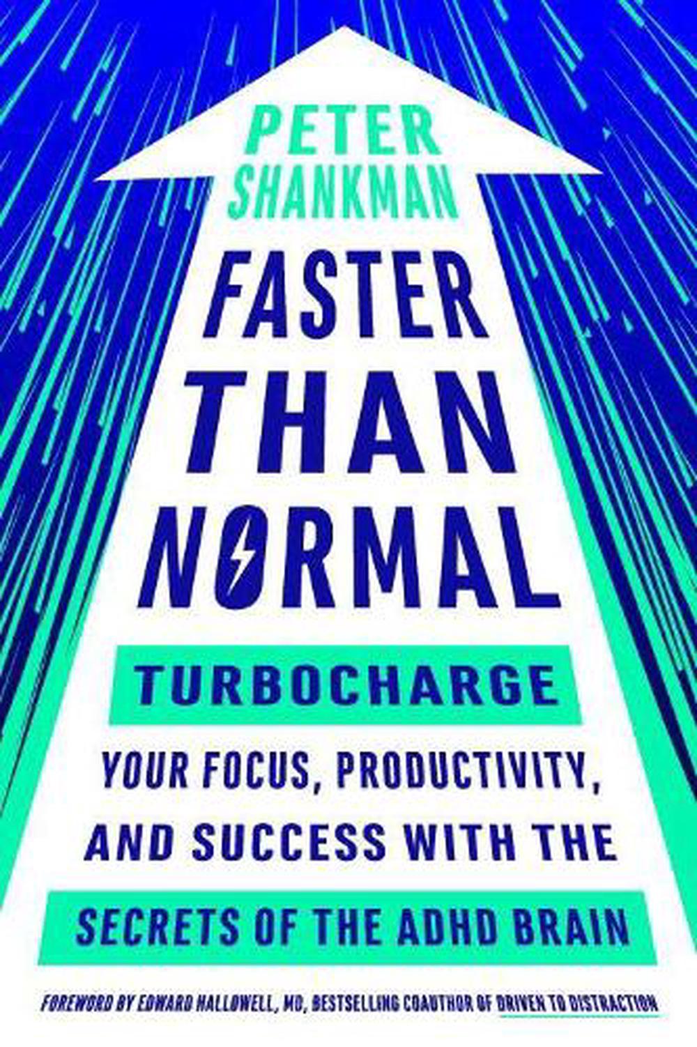 Faster Than Normal by Peter Shankman - ISBN: 9780143131229