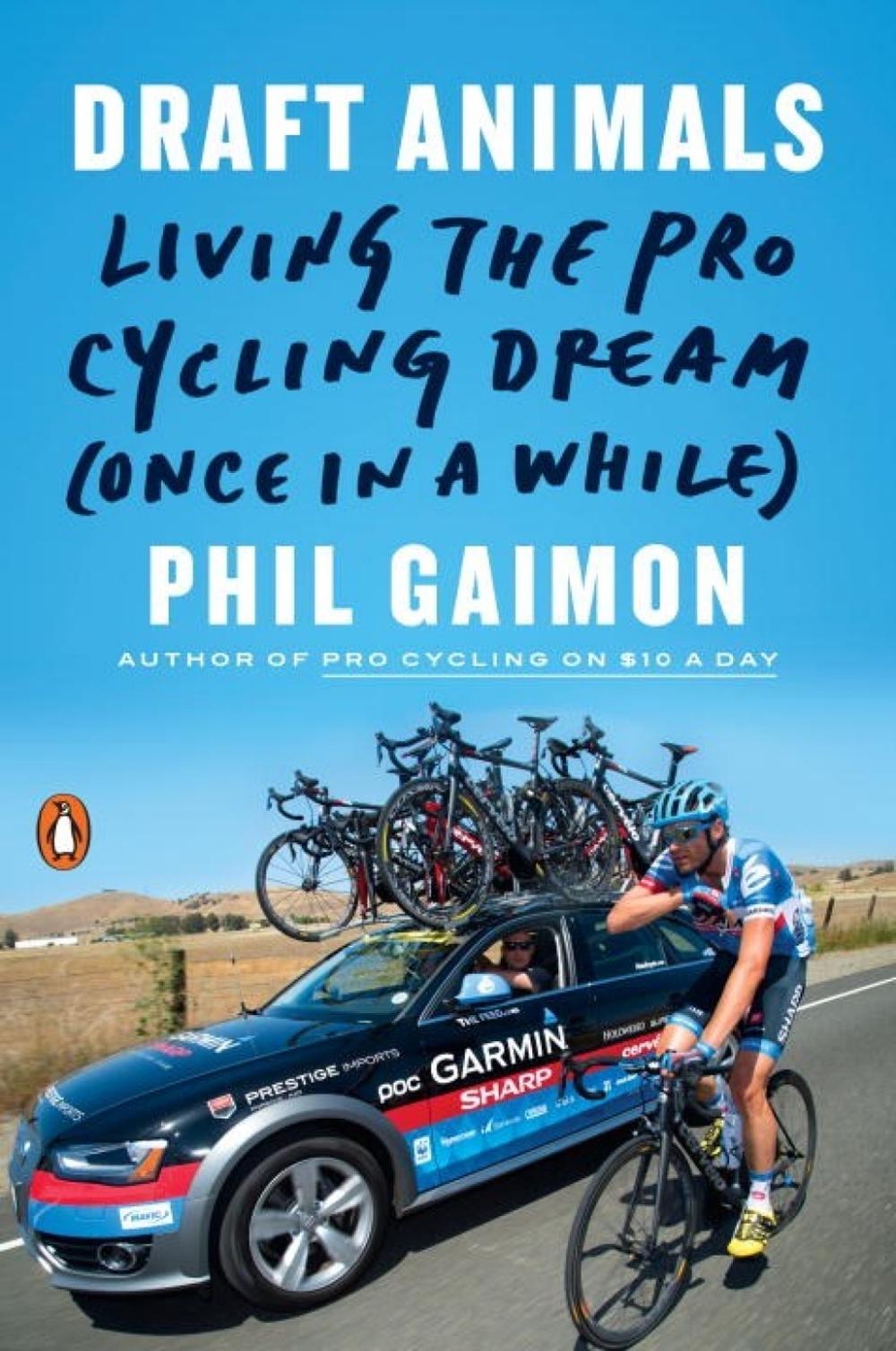 Draft Animals by Phil Gaimon - ISBN: 9780143131243