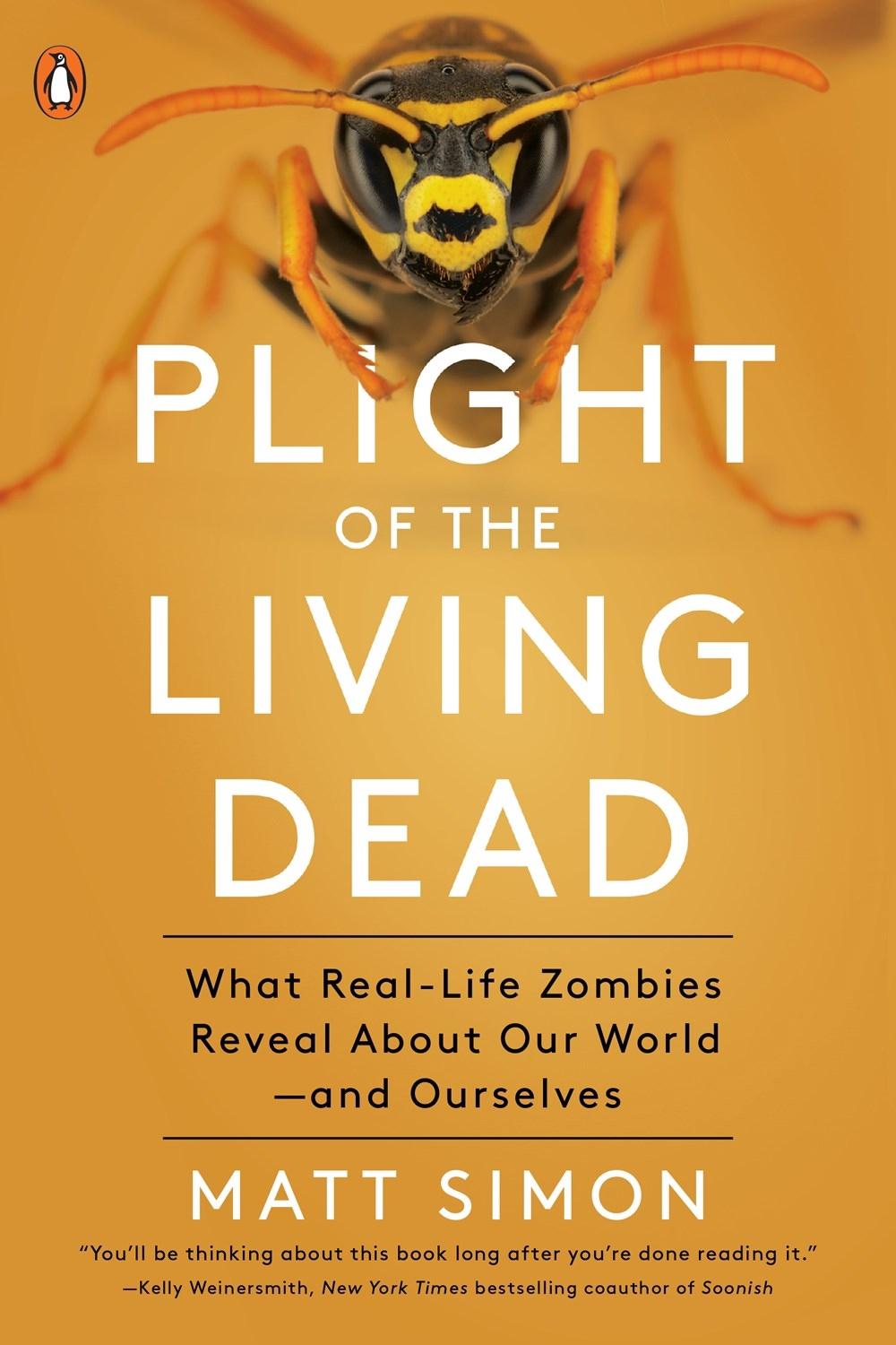 Plight of the Living Dead by Matt Simon - ISBN: 9780143131410