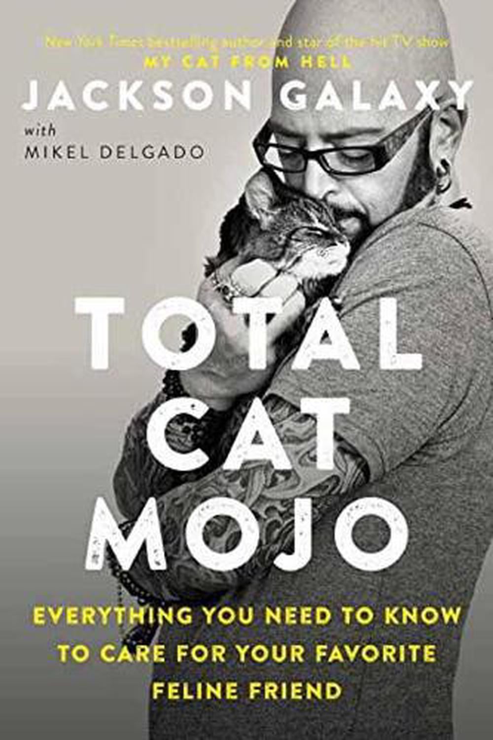 Total Cat Mojo by Jackson Galaxy - ISBN: 9780143131618