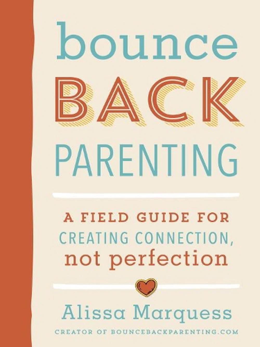 Bounceback Parenting by Alissa Marquess - ISBN: 9780143131779