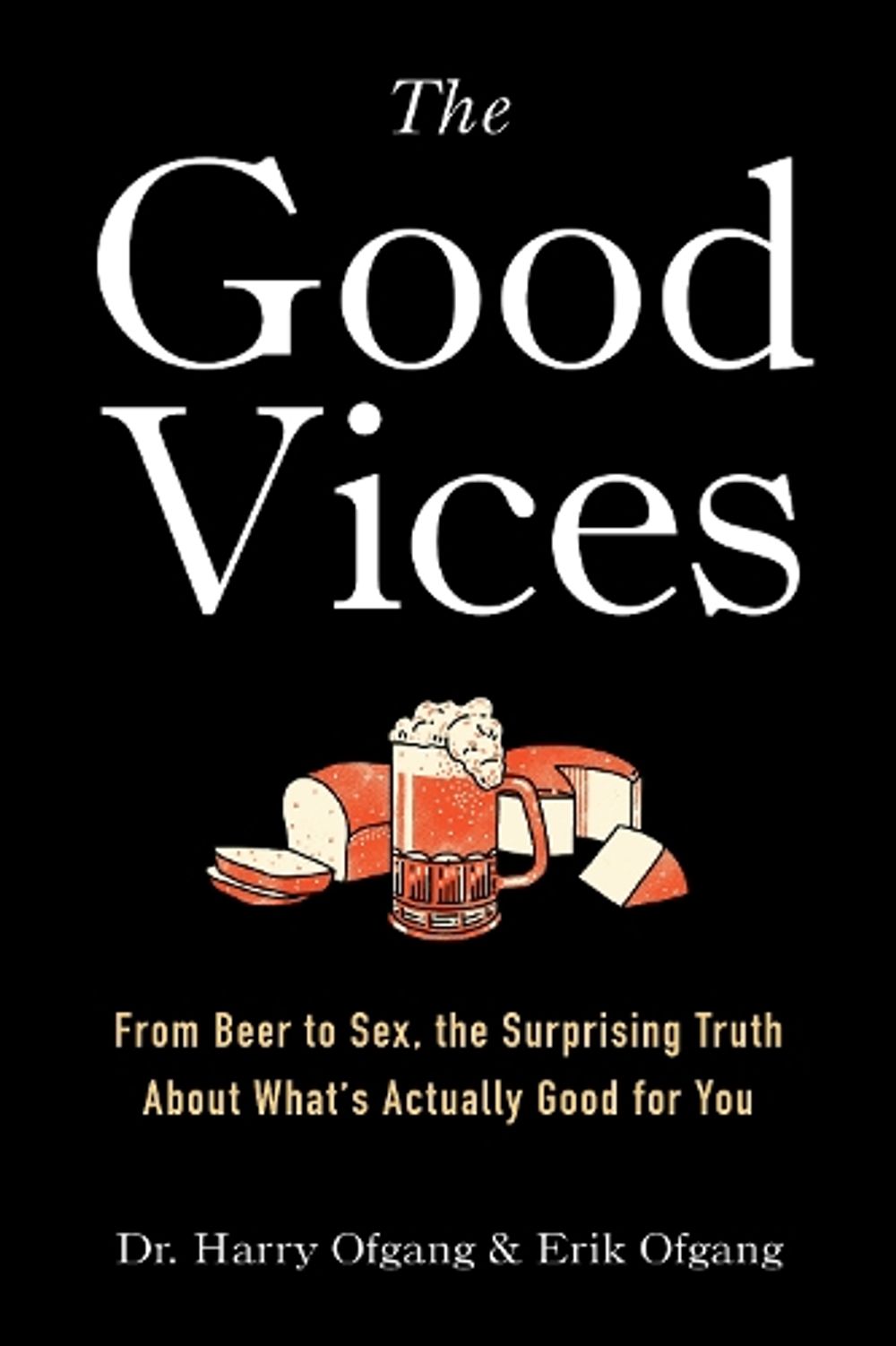 The Good Vices by Dr. Harry Ofgang - ISBN: 9780143131960