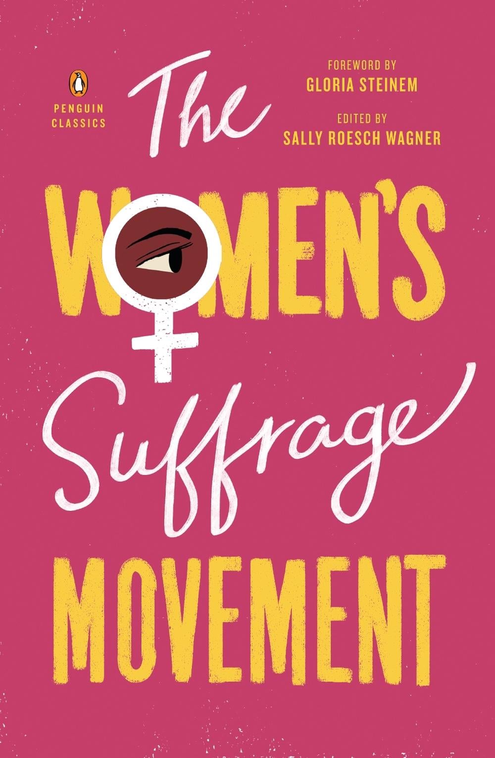 The Women's Suffrage Movement by Sally Roesch Wagner - ISBN: 9780143132431
