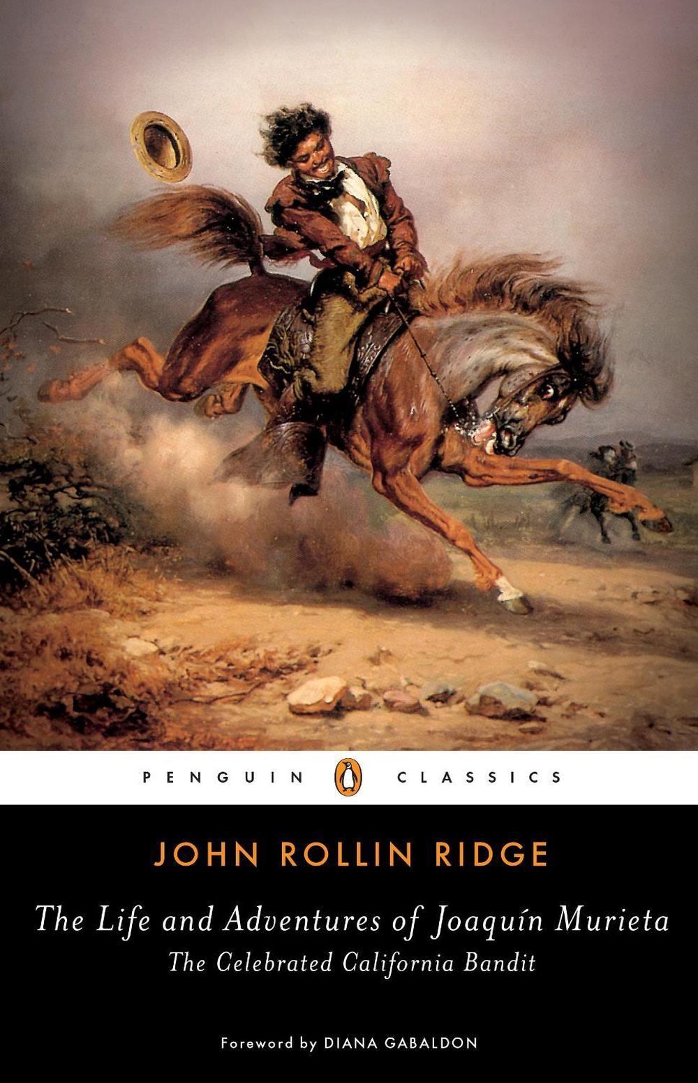 The Life and Adventures of Joaquin Murieta, 9780143132653