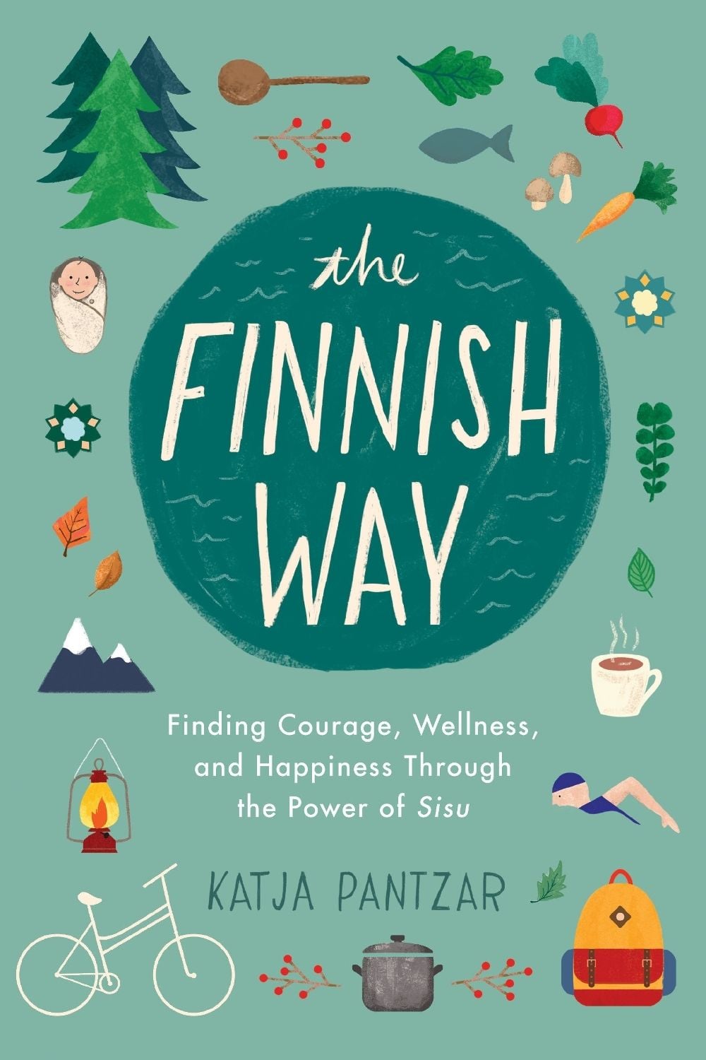 The Finnish Way by Katja Pantzar - ISBN: 9780143132998