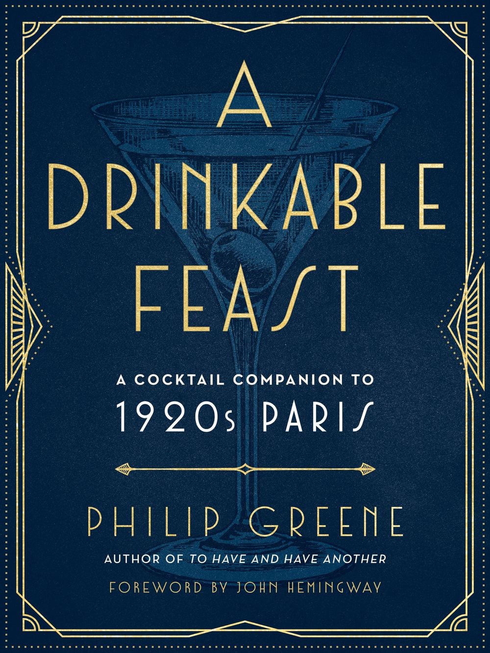 A Drinkable Feast by Philip Greene - ISBN: 9780143133018