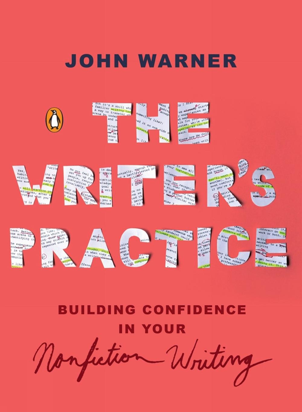 The Writer's Practice by John Warner - ISBN: 9780143133155