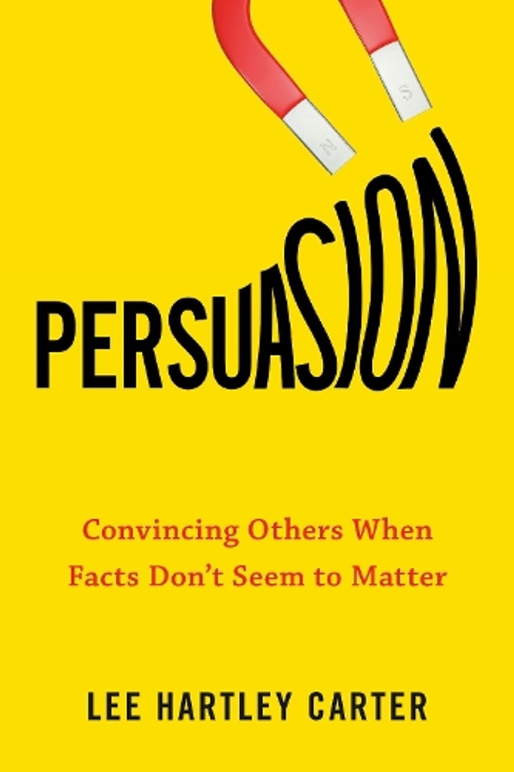 Persuasion by Lee Hartley Carter - ISBN: 9780143133483