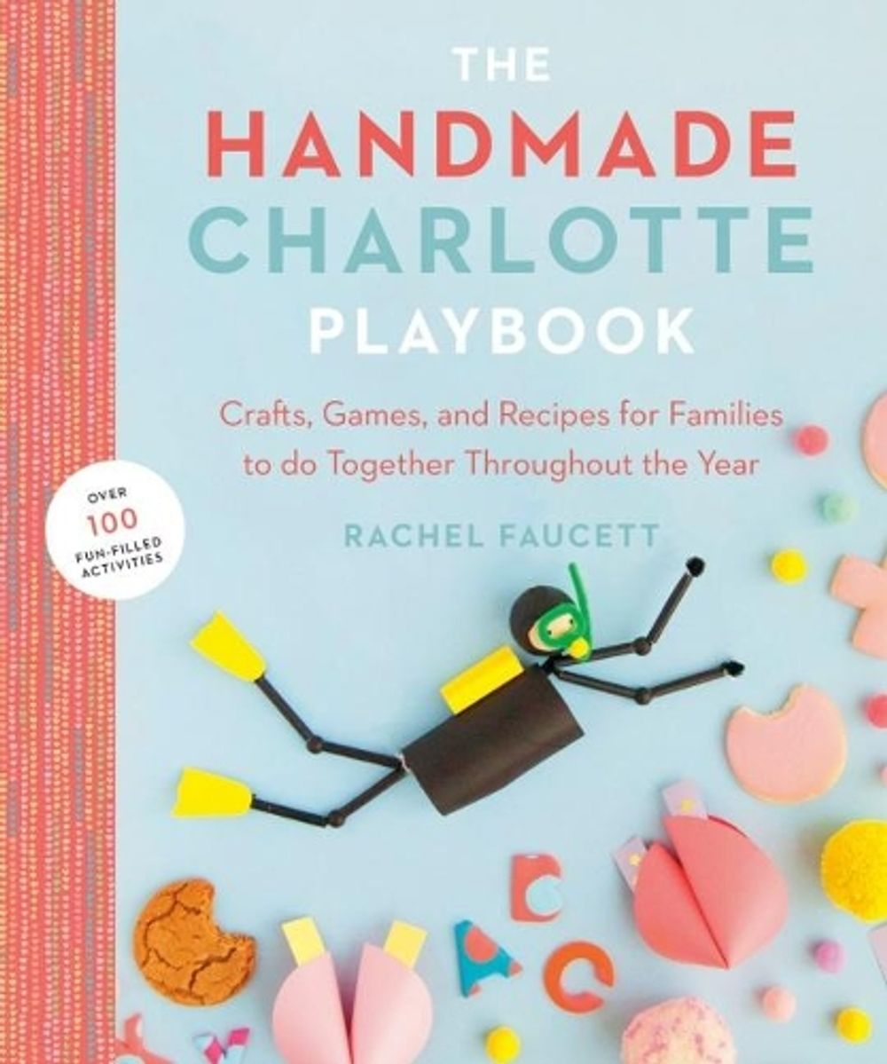 The Handmade Charlotte Playbook by Rachel Faucett - ISBN: 9780143133636