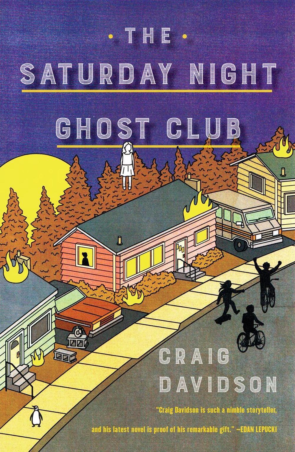 The Saturday Night Ghost Club by Craig Davidson - ISBN: 9780143133933