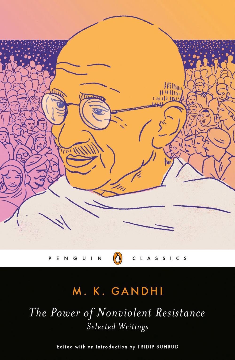 The Power of Nonviolent Resistance by Mohandas Gandhi - ISBN: 9780143134152