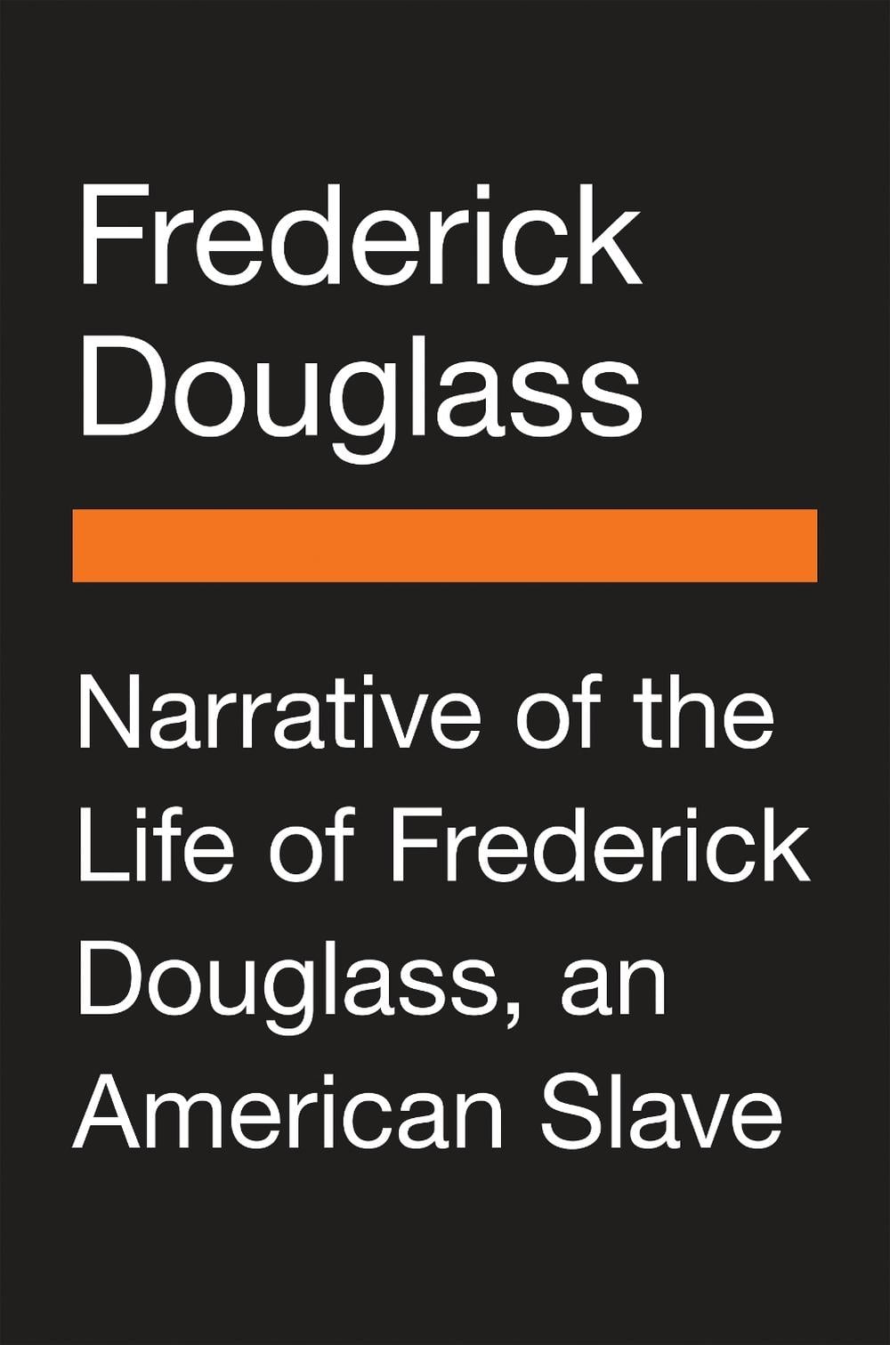 Narrative of the Life of Frederick Douglass, an American Slave by Frederick Douglass - ISBN: 9780143134411