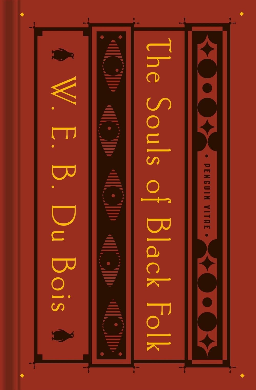 The Souls of Black Folk by W.E.B. Du Bois - ISBN: 9780143134435