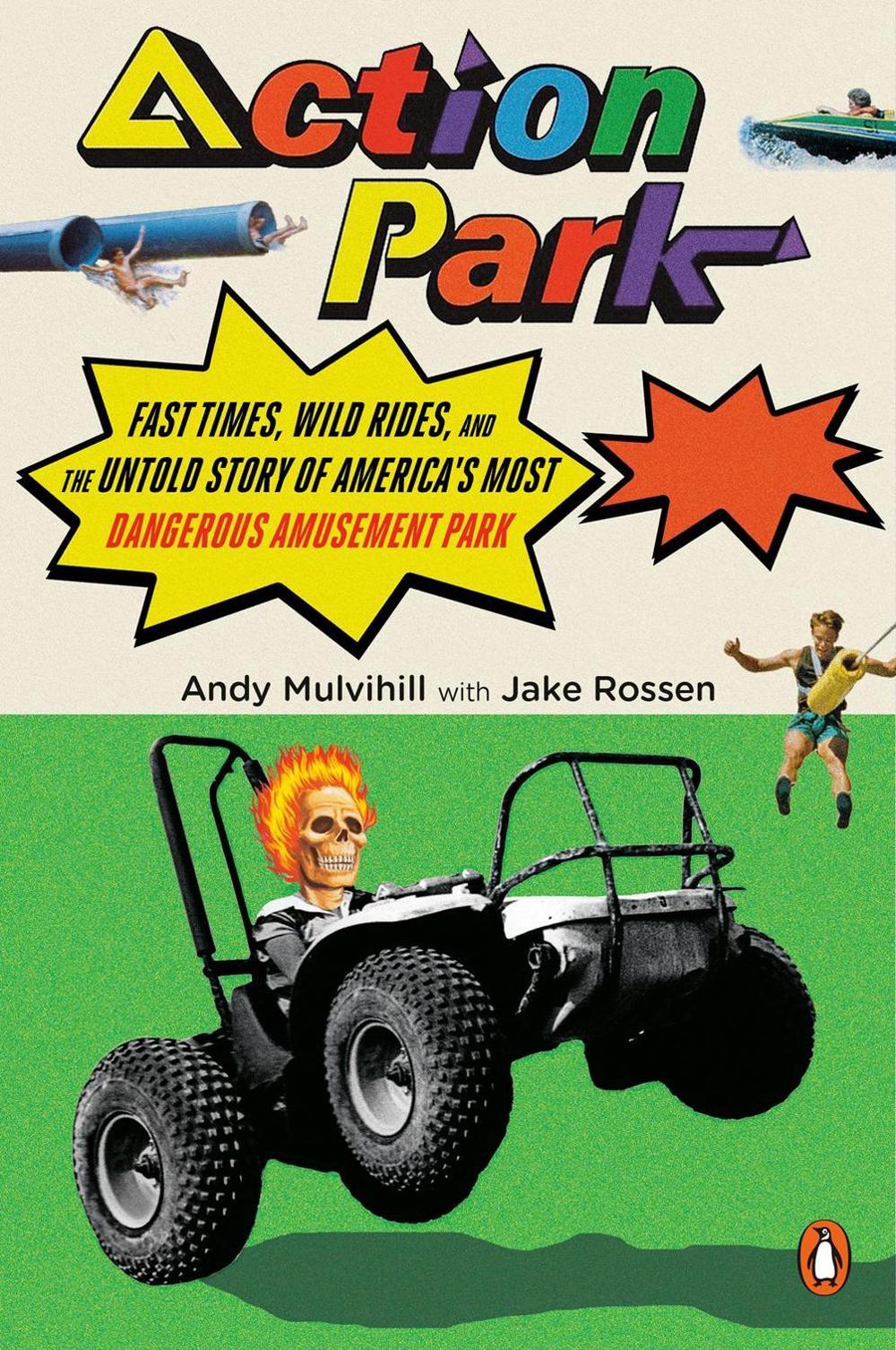 Action Park by Andy Mulvihill - ISBN: 9780143134510