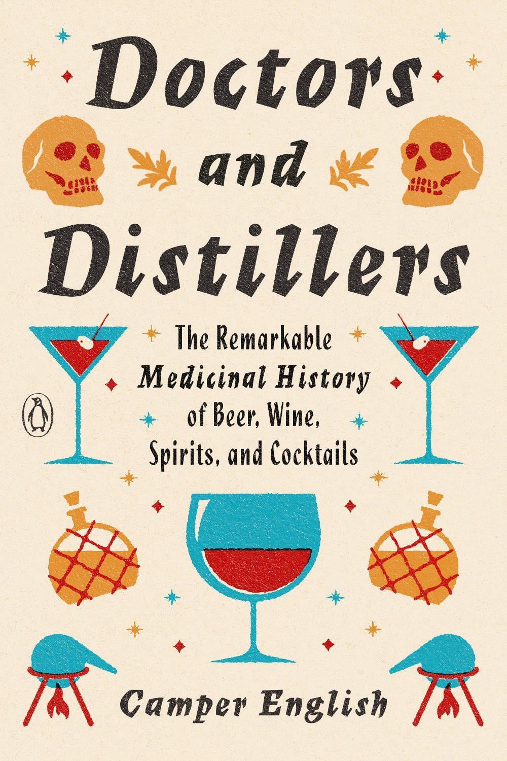 Doctors and Distillers by Camper English - ISBN: 9780143134923