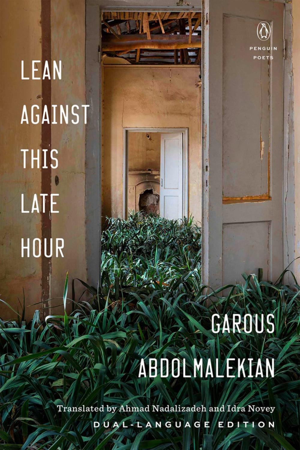 Lean Against This Late Hour by Garous Abdolmalekian - ISBN: 9780143134930