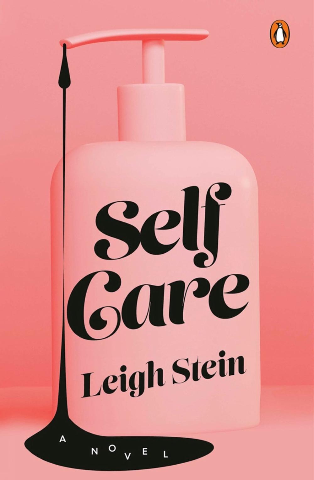 Self Care by Leigh Stein - ISBN: 9780143135197