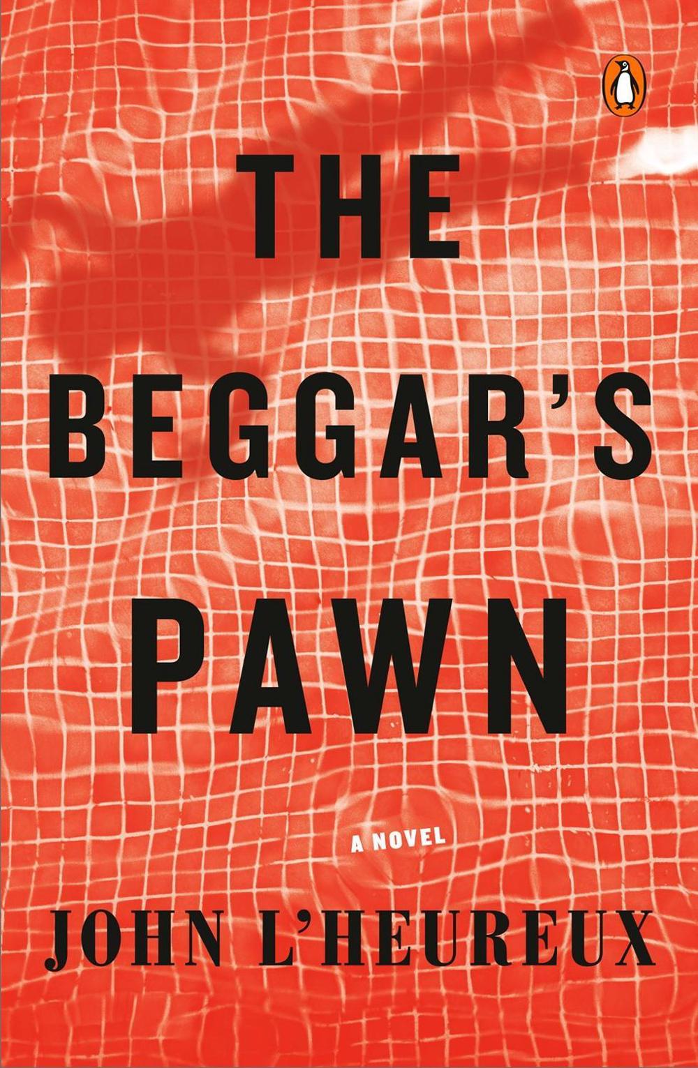 The Beggar's Pawn by John L'Heureux - ISBN: 9780143135234