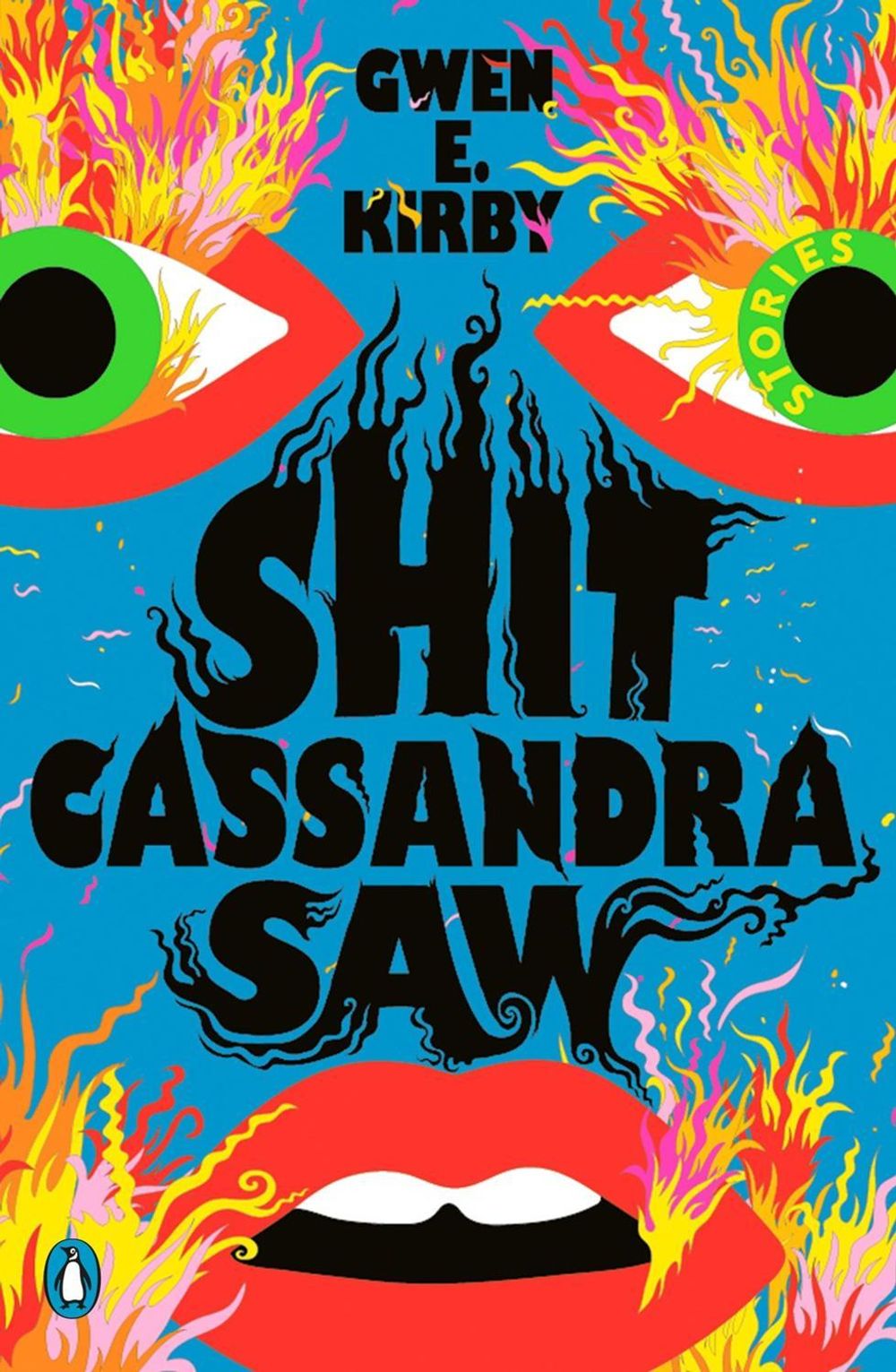 Shit Cassandra Saw by Gwen E. Kirby - ISBN: 9780143136620