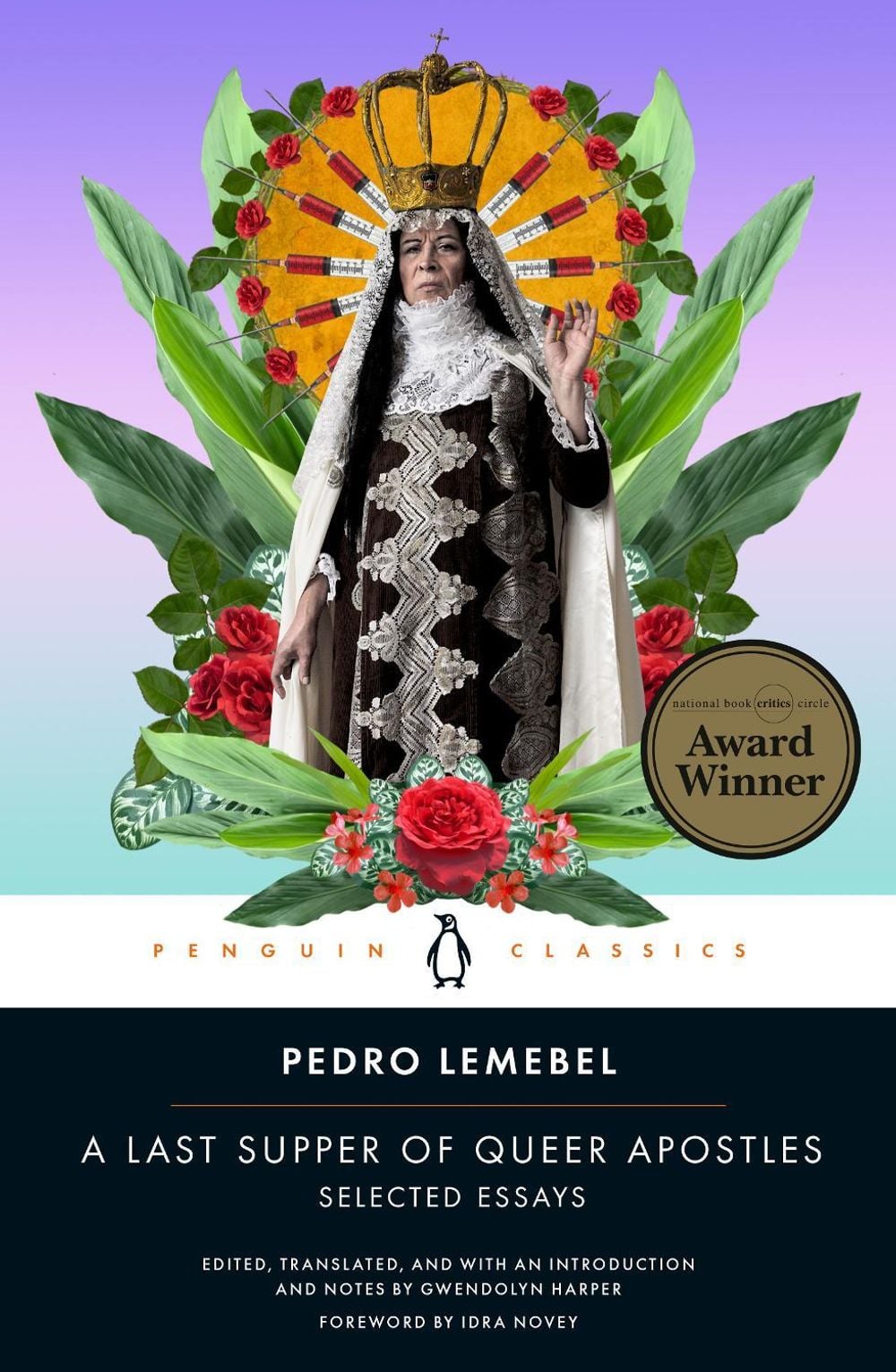 A Last Supper of Queer Apostles by Pedro Lemebel - ISBN: 9780143137085