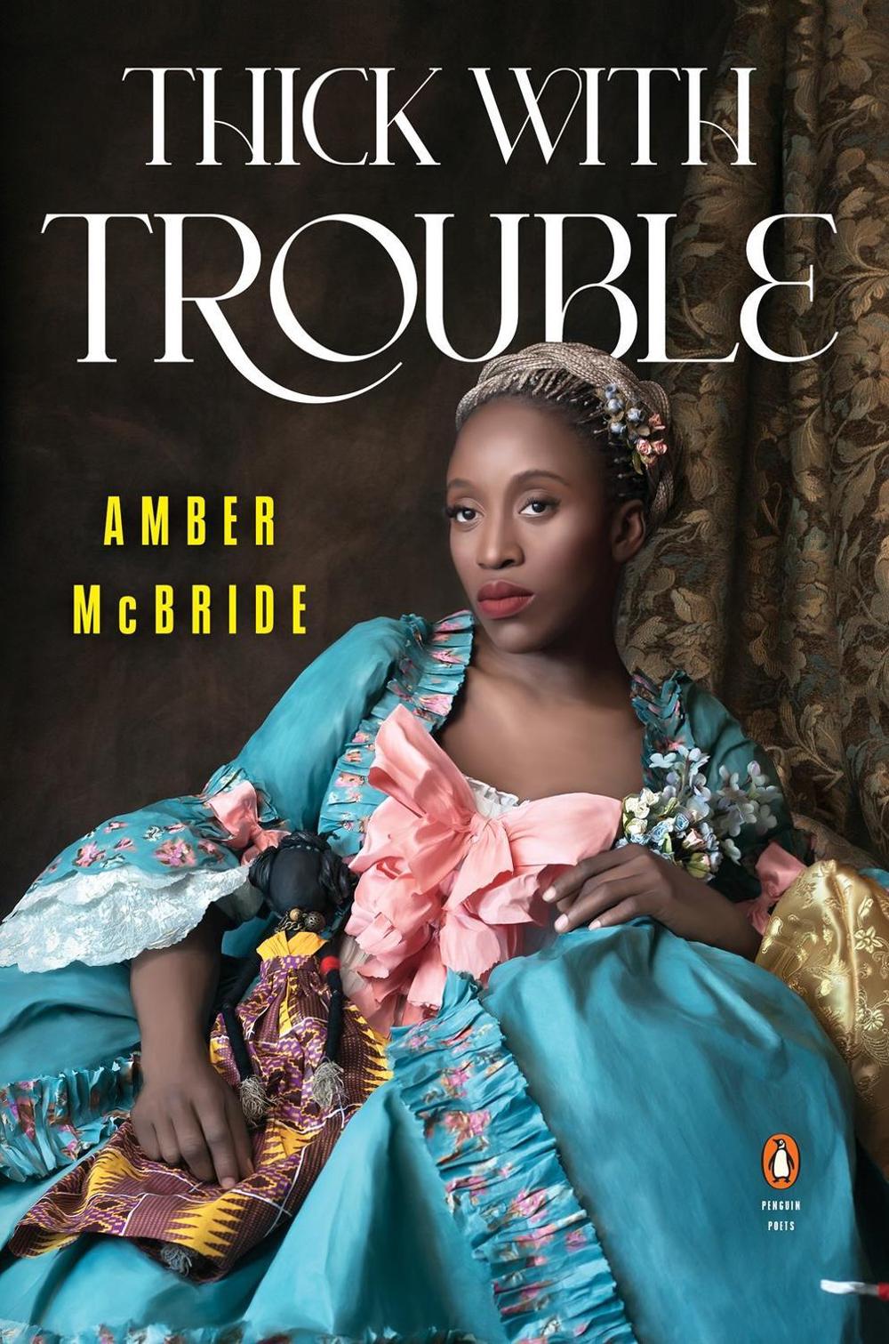 Thick with Trouble by Amber McBride - ISBN: 9780143137474