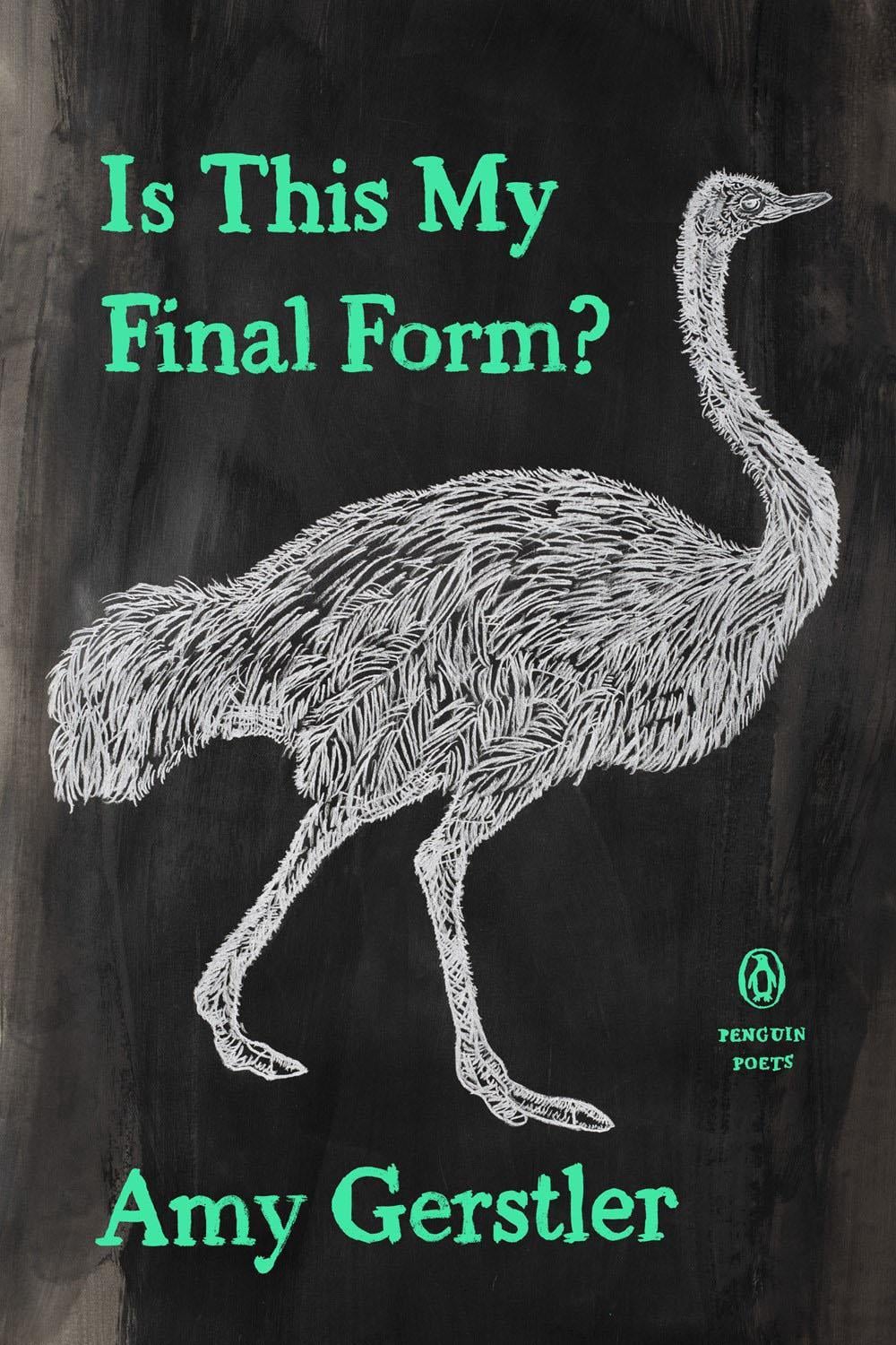 Is This My Final Form? by Amy Gerstler - ISBN: 9780143138488