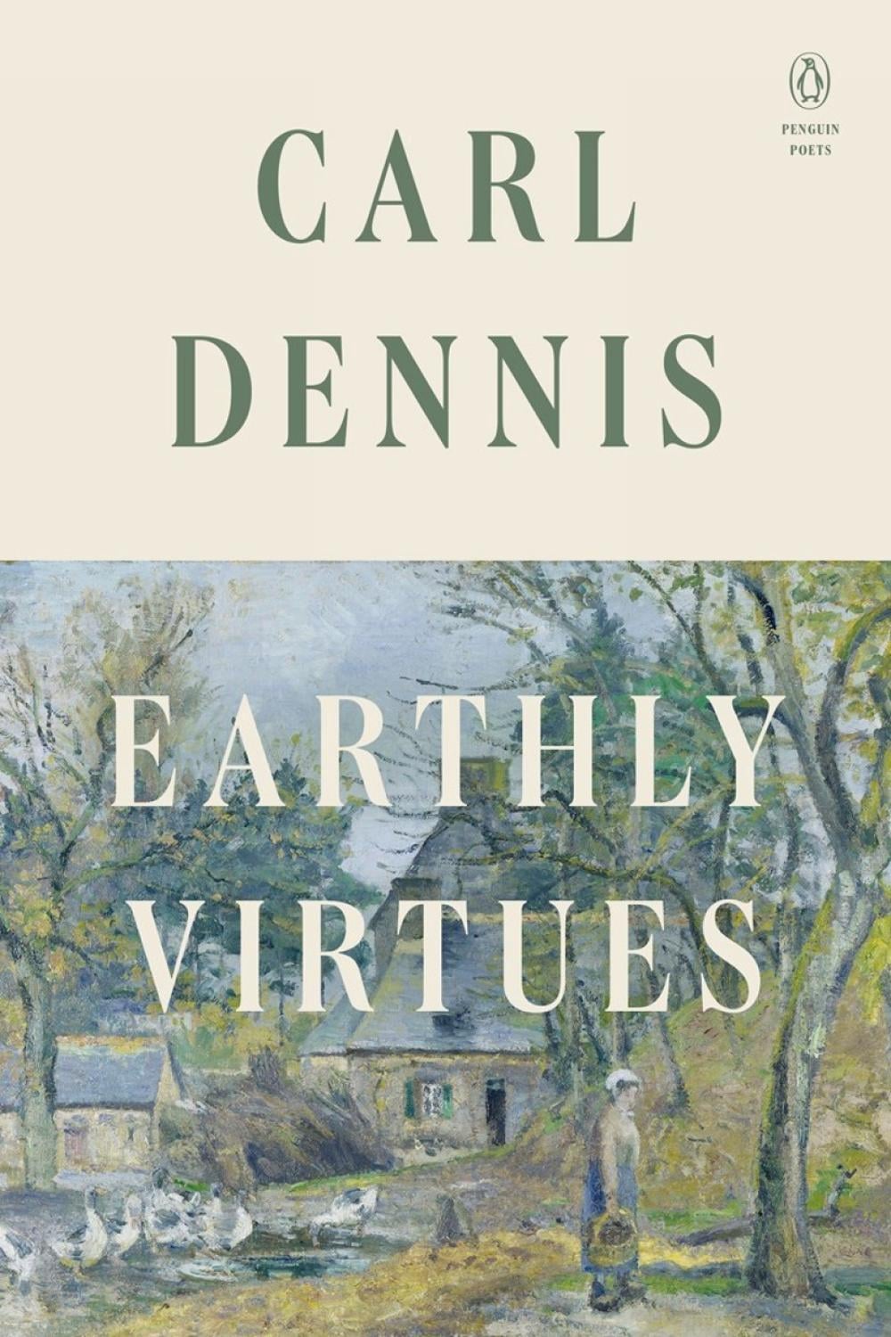 Earthly Virtues by Carl Dennis - ISBN: 9780143138495