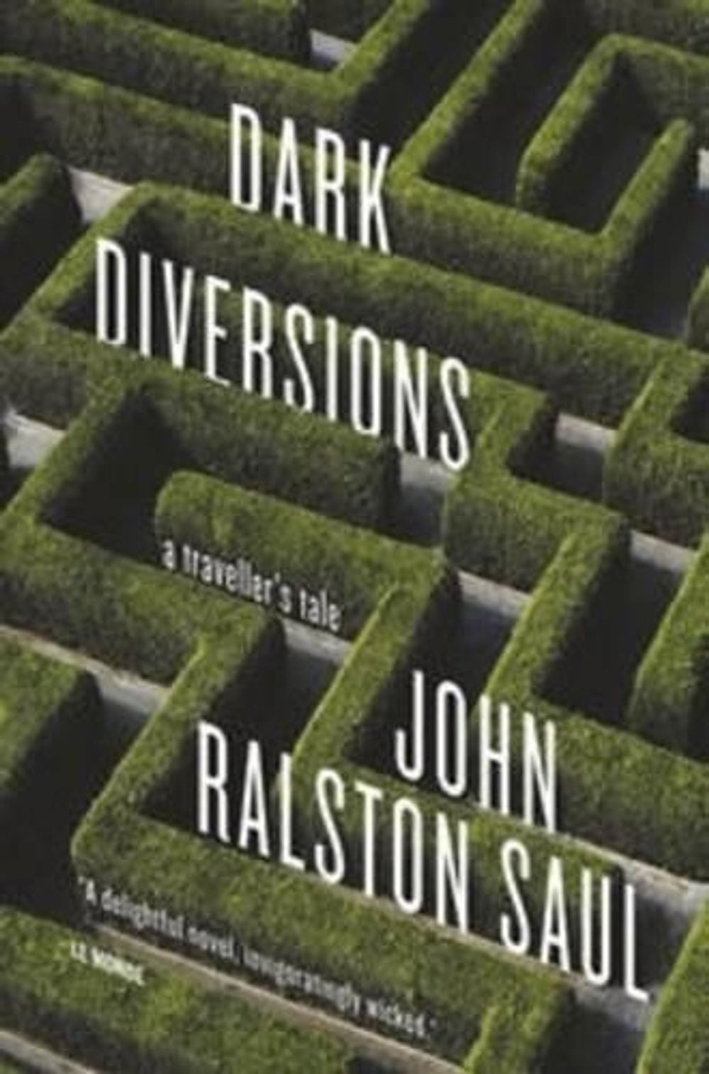 Dark Diversions by John Ralston Saul - ISBN: 9780143183457
