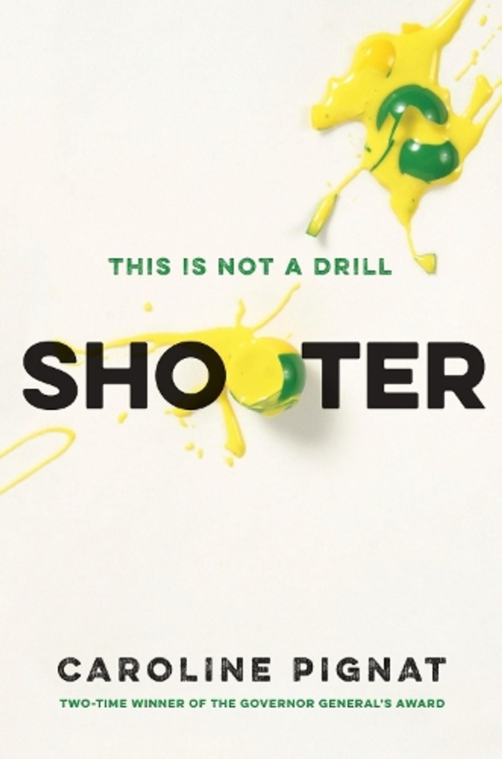 Shooter by Caroline Pignat - ISBN: 9780143187585