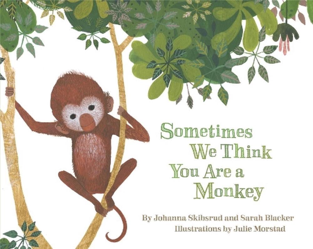 Sometimes We Think You Are a Monkey by Johanna Skibsrud - ISBN: 9780143187707