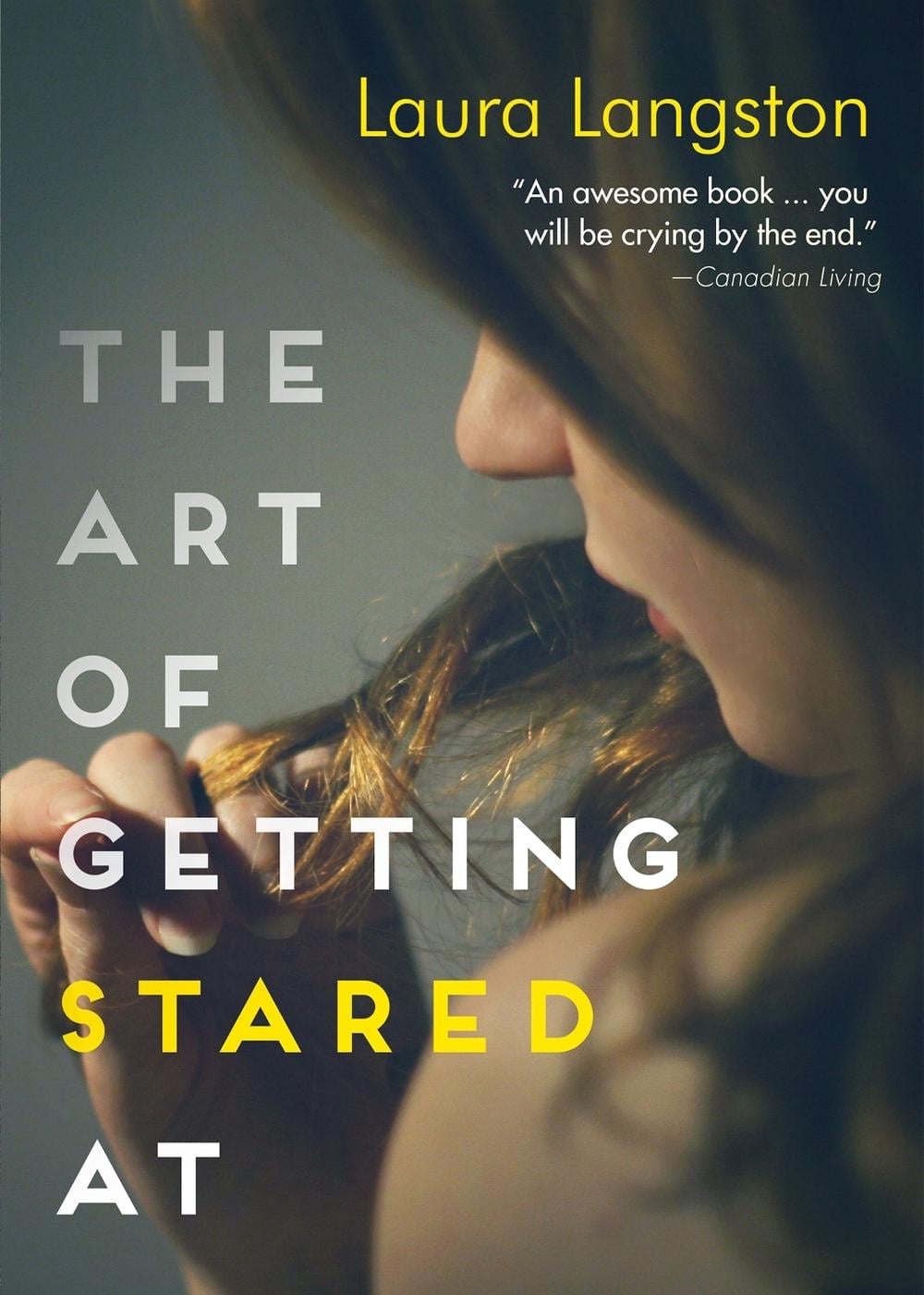 The Art of Getting Stared At by Laura Langston - ISBN: 9780143188452