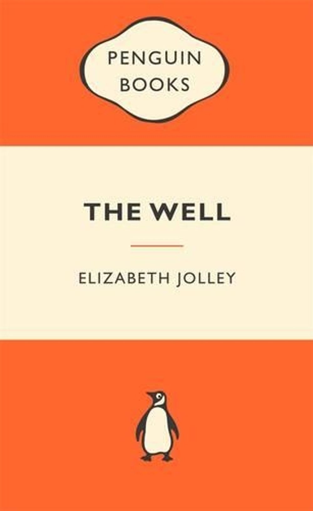 The Well: Popular Penguins by Elizabeth Jolley - ISBN: 9780143202769