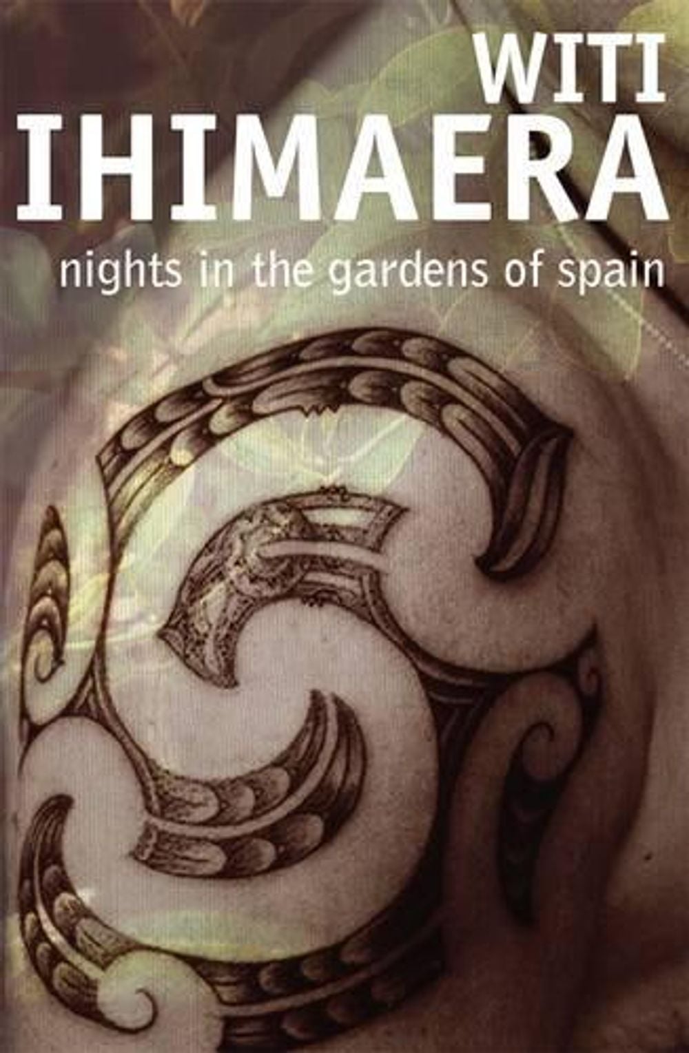 Nights in the Gardens of Spain by Witi Ihimaera - ISBN: 9780143203940