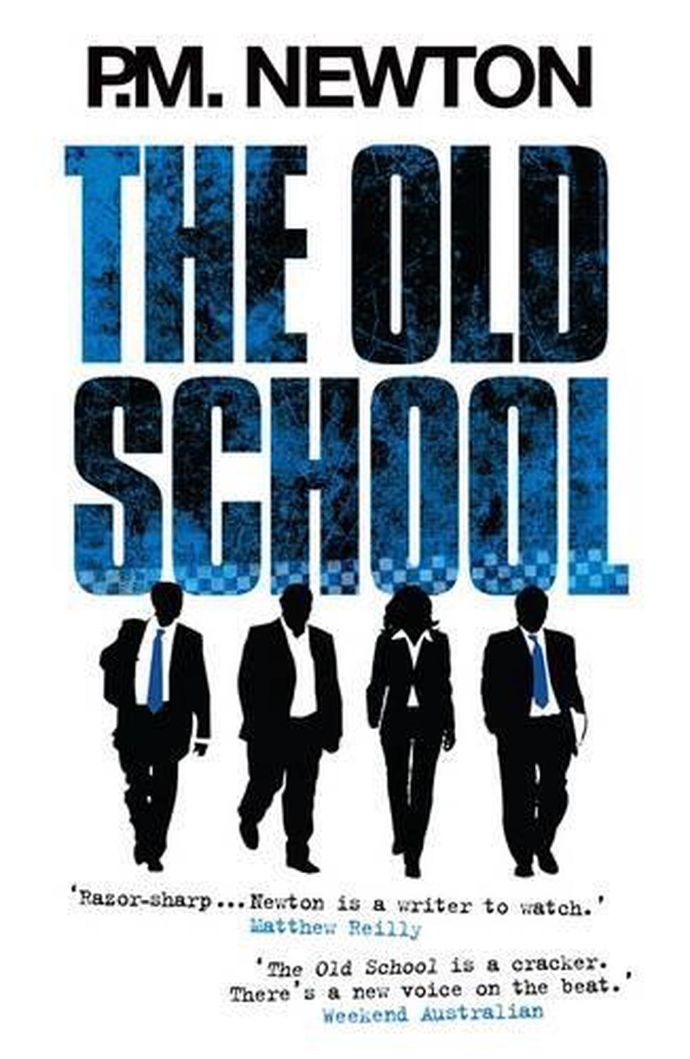 The Old School by P.M. Newton - ISBN: 9780143204015