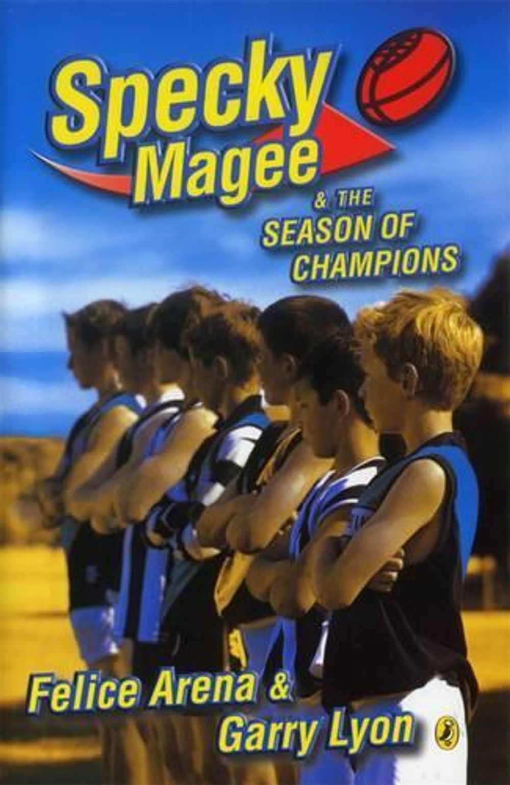Specky Magee & the Season of Champions by Garry Lyon - ISBN: 9780143300625