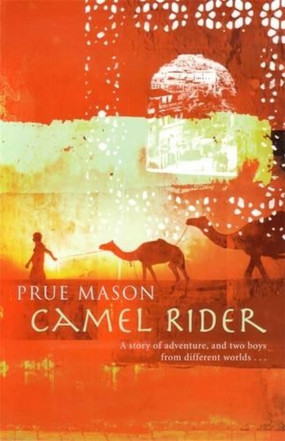 Camel Rider by PRUE MASON - ISBN: 9780143300823