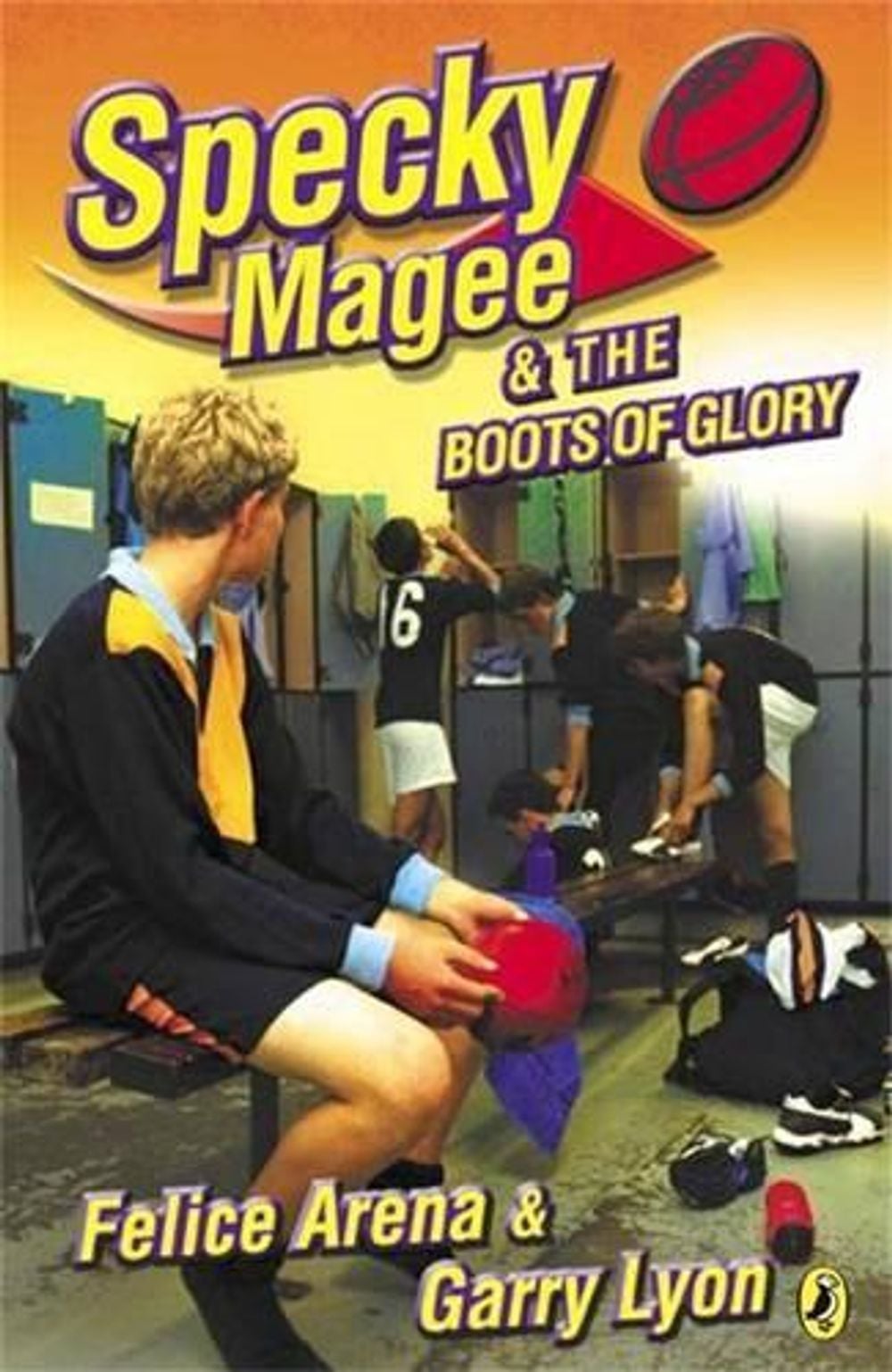 Specky Magee & the Boots of Glory by Felice Arena - ISBN: 9780143301882