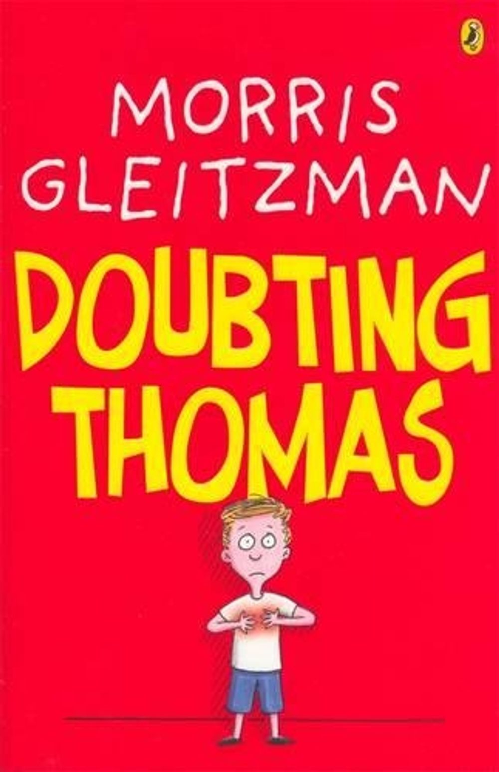 Doubting Thomas by Morris Gleitzman - ISBN: 9780143302612