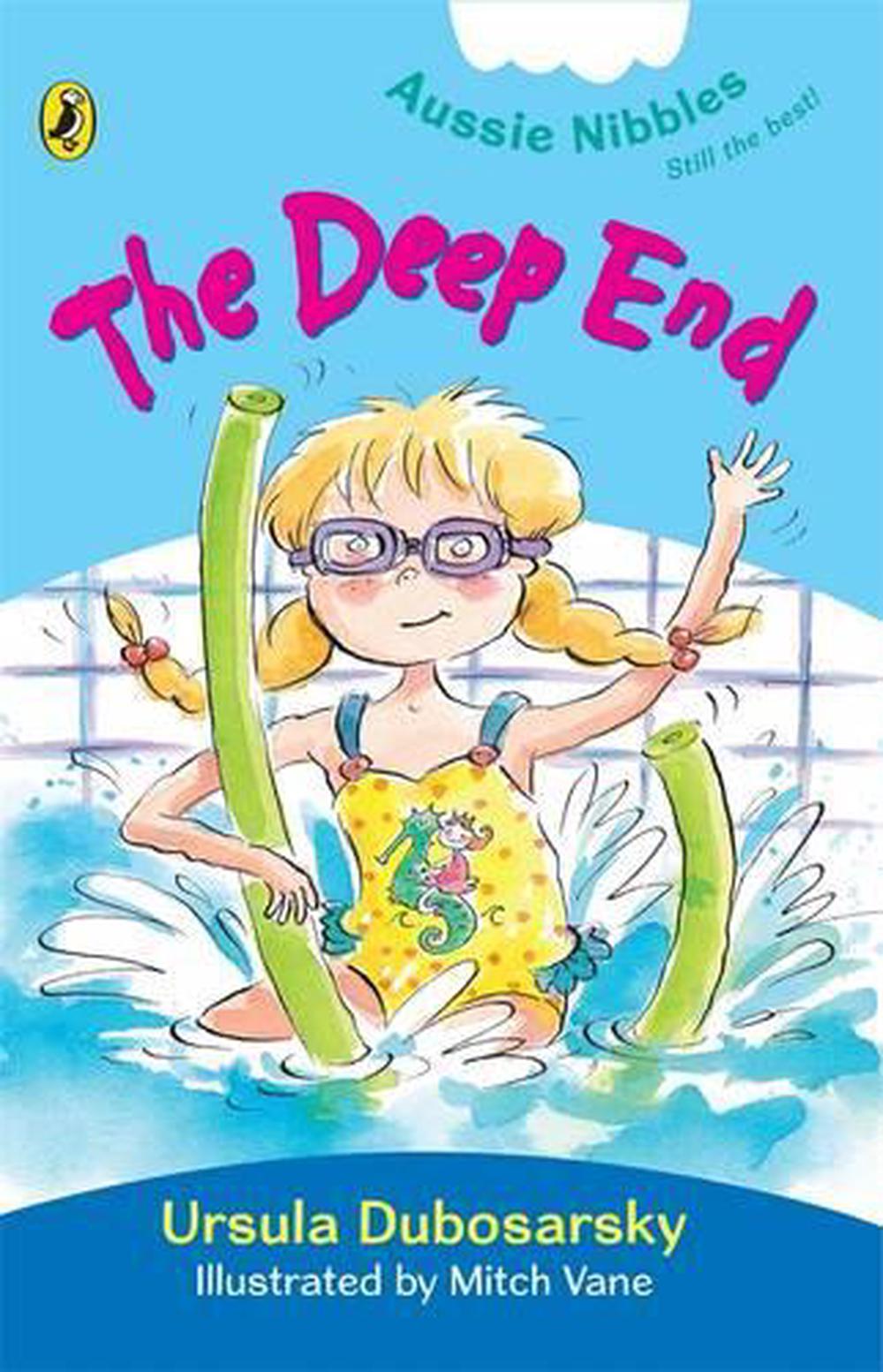 Puffin Nibbles: The Deep End by Ursula Dubosarsky - ISBN: 9780143305279
