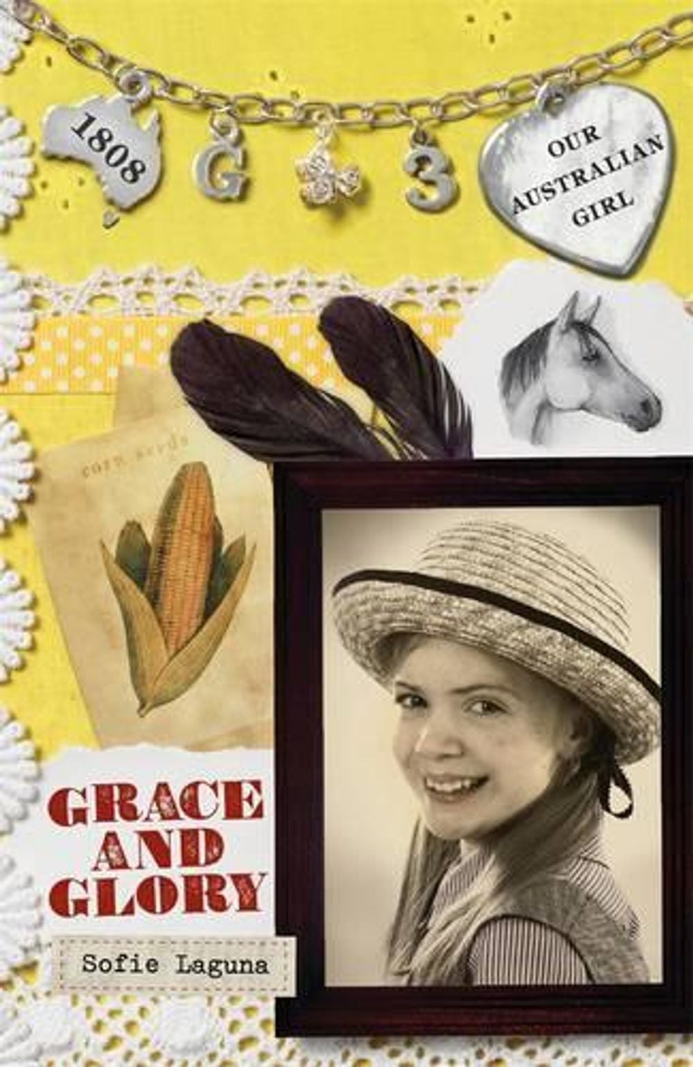 Our Australian Girl: Grace and Glory (Book 3) by Sofie Laguna - ISBN: 9780143305309