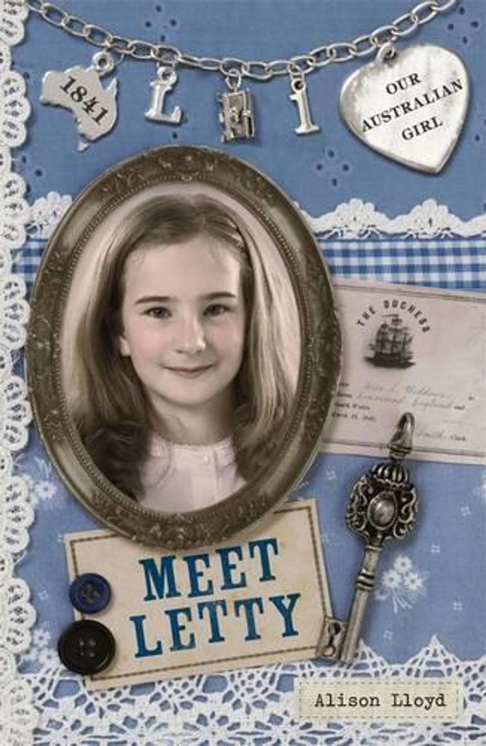 Our Australian Girl: Meet Letty (Book 1) by Alison Lloyd - ISBN: 9780143305408