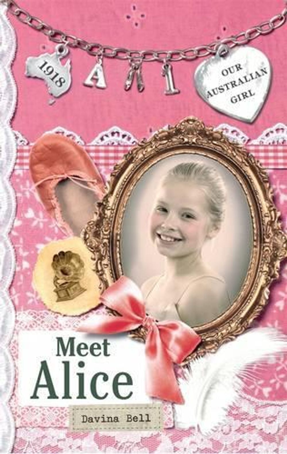 Our Australian Girl: Meet Alice (Book 1) by Davina Bell - ISBN: 9780143306290
