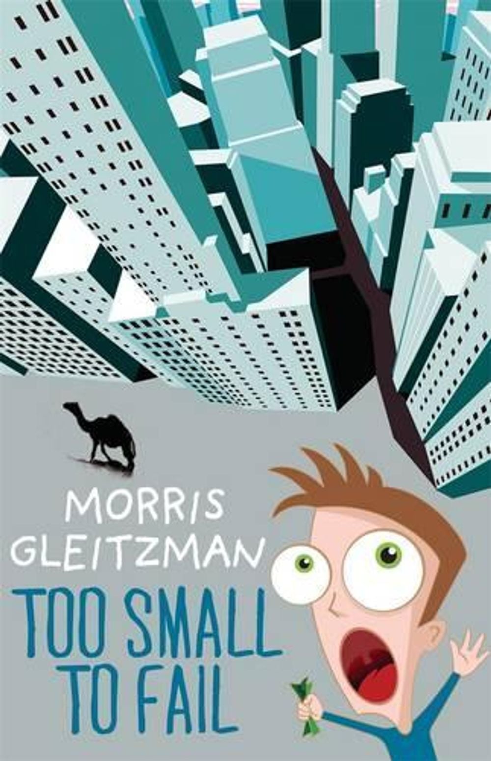 Too Small To Fail by Morris Gleitzman - ISBN: 9780143306429