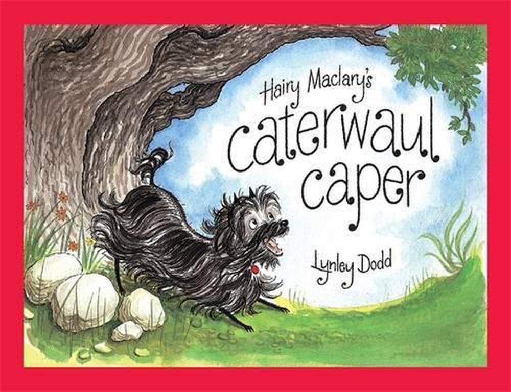 Hairy Maclary's Caterwaul Caper, 9780143306818