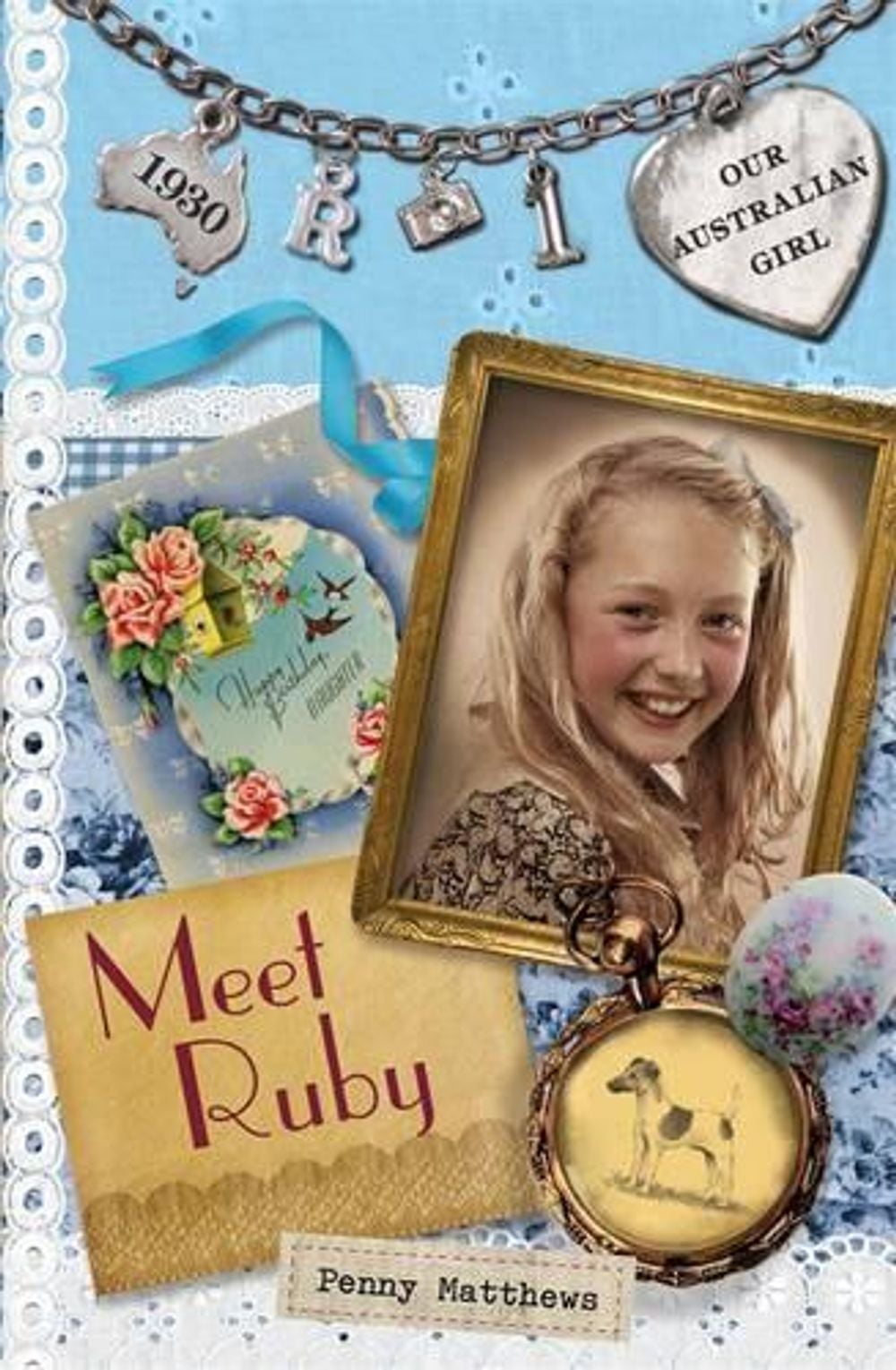 Our Australian Girl: Meet Ruby (Book 1) by Penny Matthews - ISBN: 9780143307426