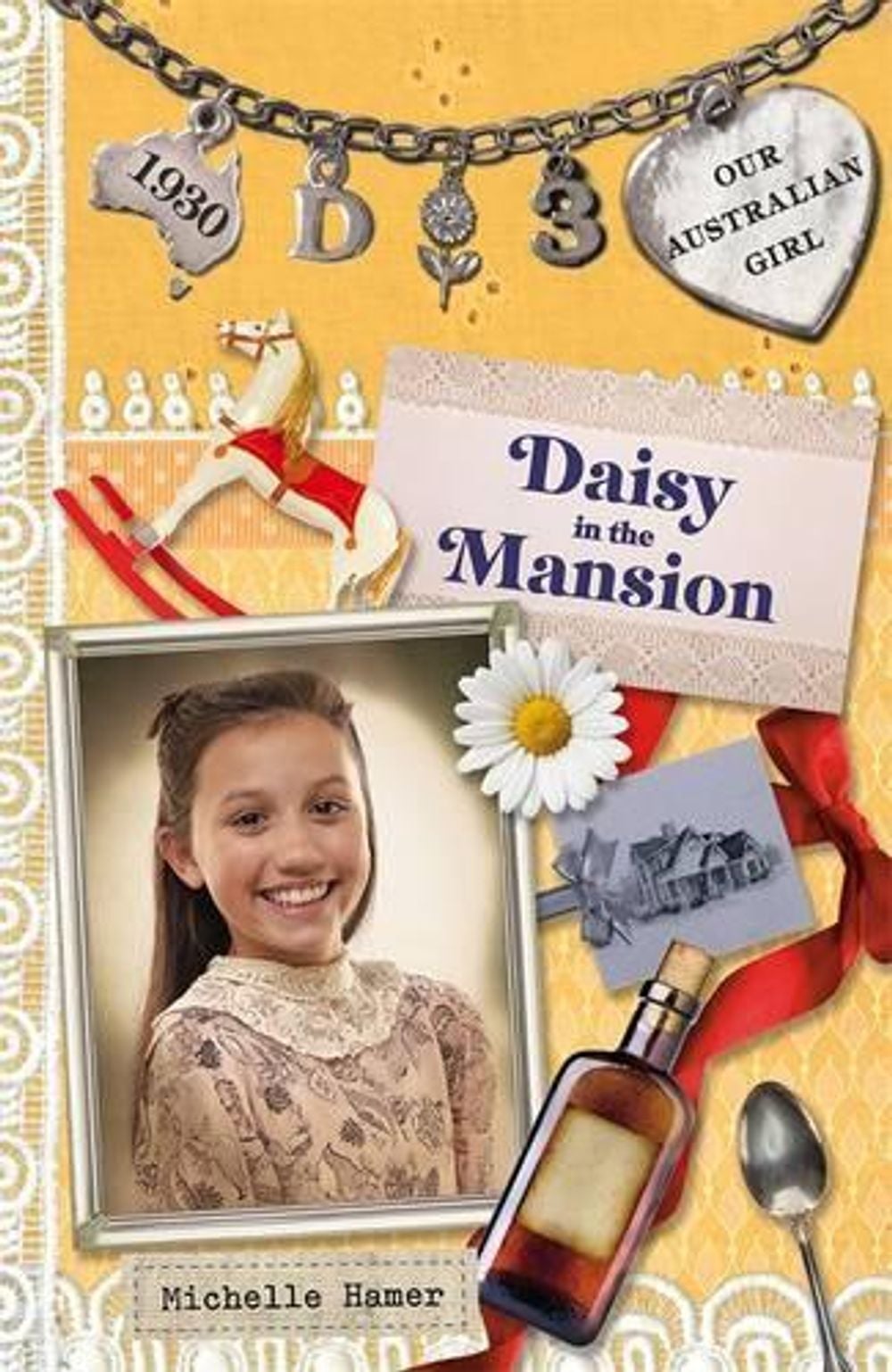 Our Australian Girl: Daisy in the Mansion (Book 3) by Michelle Hamer - ISBN: 9780143307655