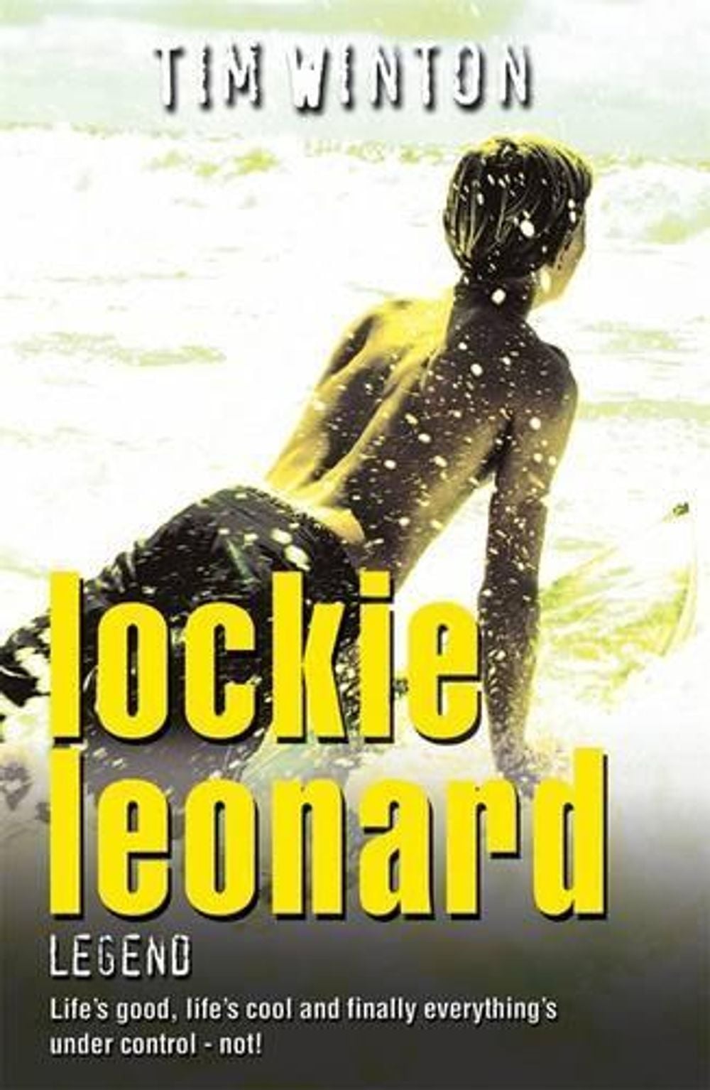 Lockie Leonard: Legend by Tim Winton - ISBN: 9780143307778