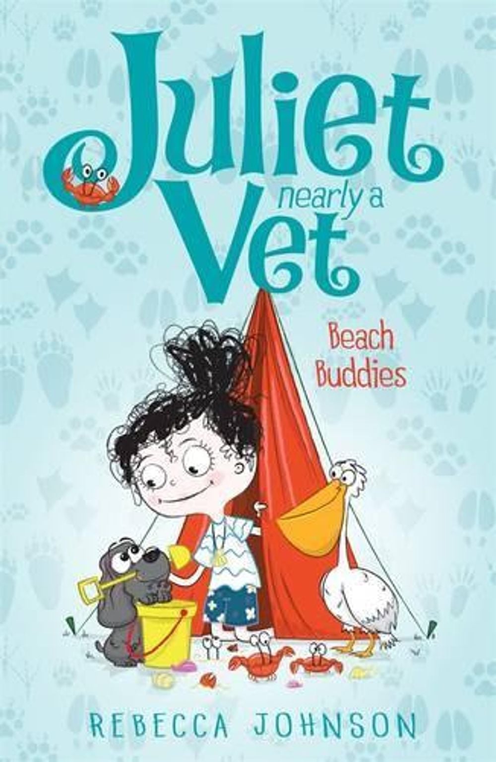 Juliet, Nearly a Vet: Beach Buddies (Book 5) by Rebecca Johnson - ISBN: 9780143308249